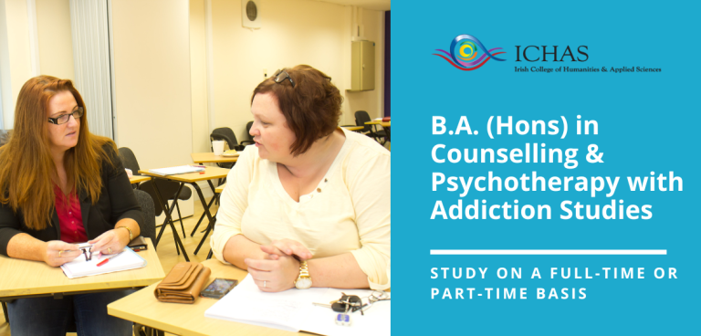 B.A. (Hons) In Counselling & Psychotherapy With Addiction Studies - ICHAS