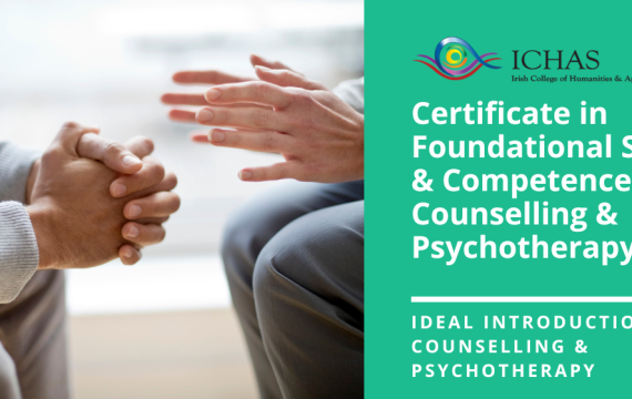 Certificate in Foundational Skills & Competence in Counselling & Psychotherapy