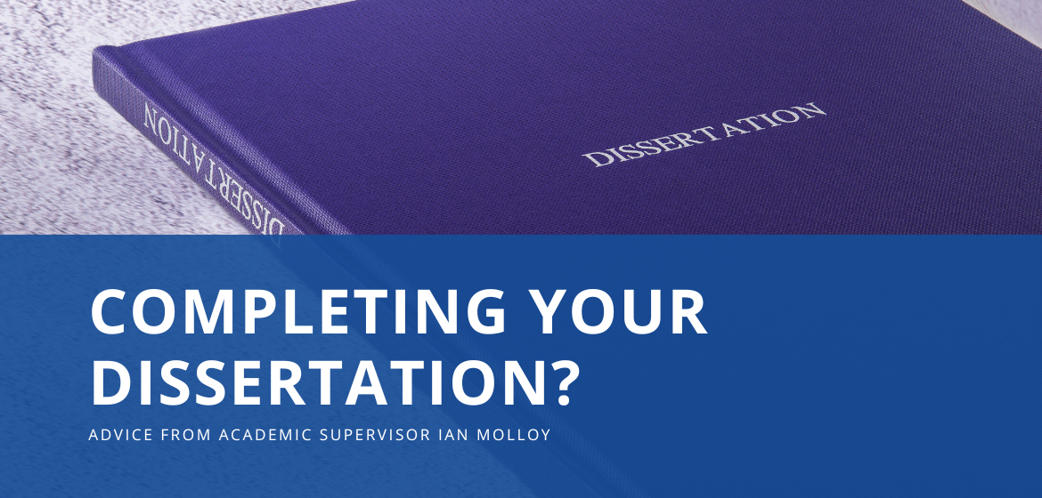 Completing your Dissertation?