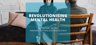 Revolutionising Mental Health The Future of CBT Through Technology and Science