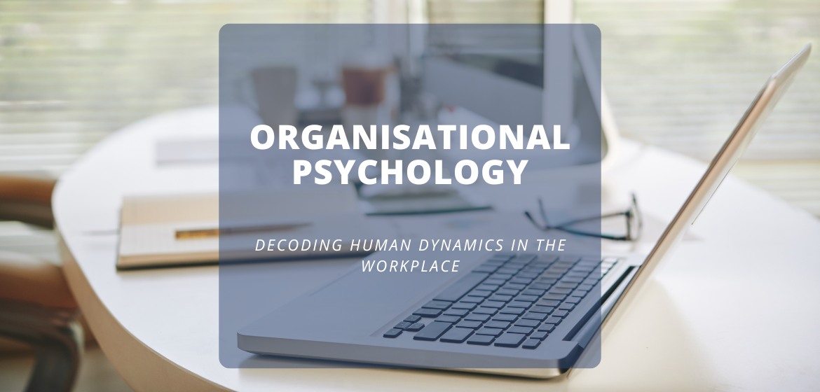 Organisational Psychology