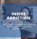 Inside Addiction Challenges, Interventions, and the Role of Addiction Recovery Counselling